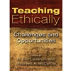 (OOP) TEACHING ETHICALLY, CHALLENGES & OPPORTUNITIES