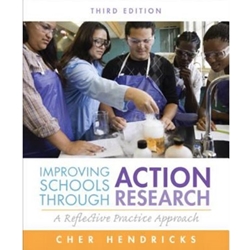 IMPROVING SCHOOLS THROUGH ACTION RESEARCH