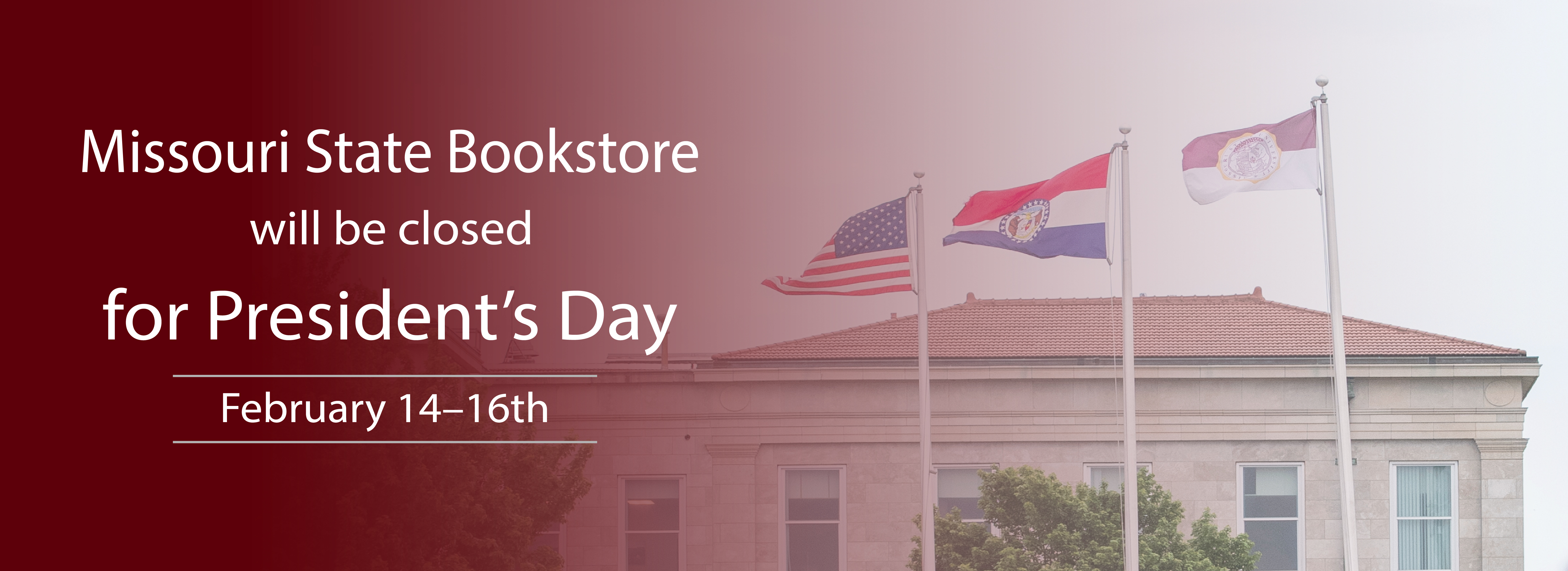 Closed for presidents daY