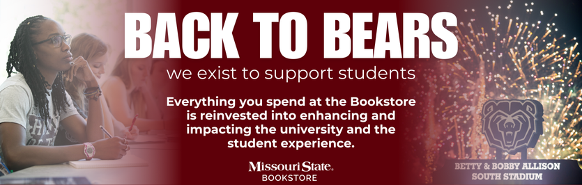 Back to bears, we exist to support students.  Everything you spend at the Bookstore is reinvested into enhancing and impacting the university and the student experience.  Support the bookstore and help us continue to be champions for student success!