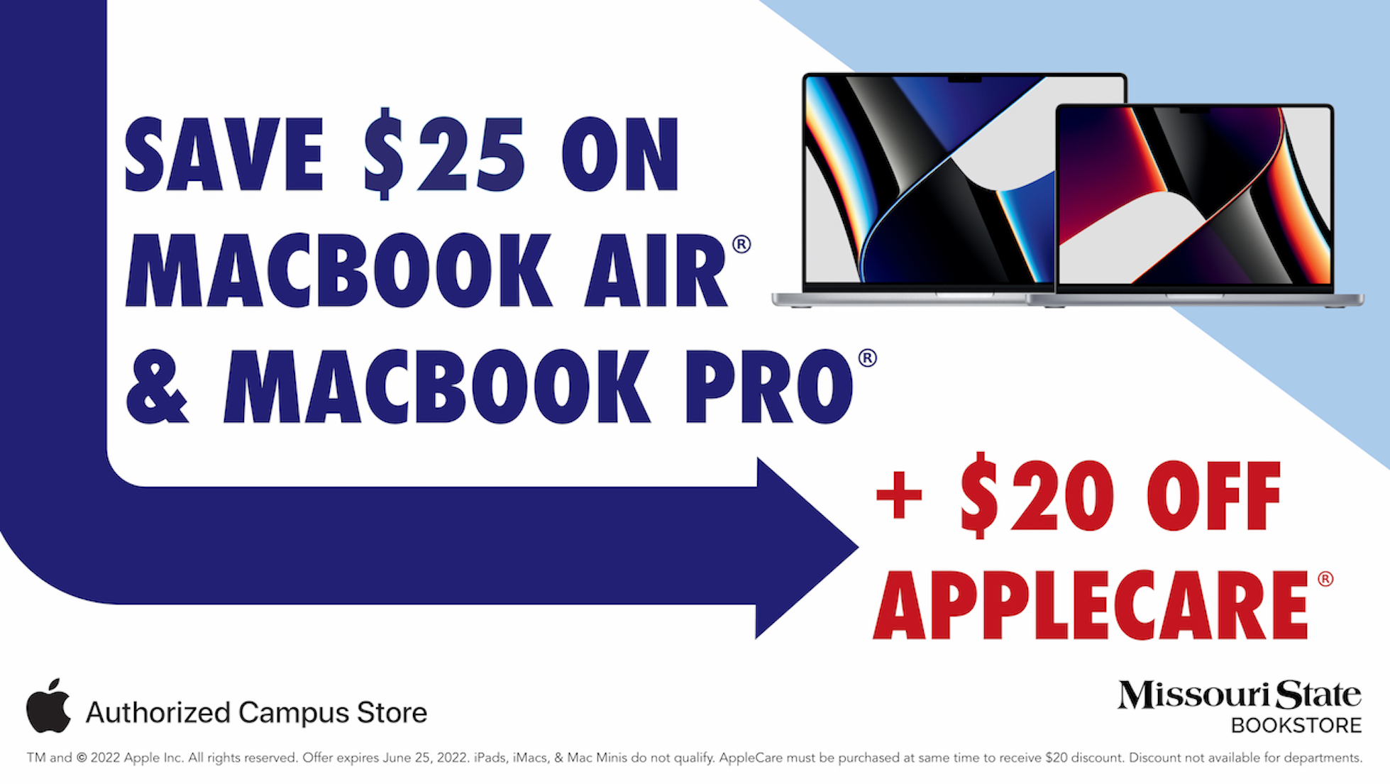 get $25 off select Apple MacBook air and MacBook Pro in-store and online now, plus $20 off AppleCare