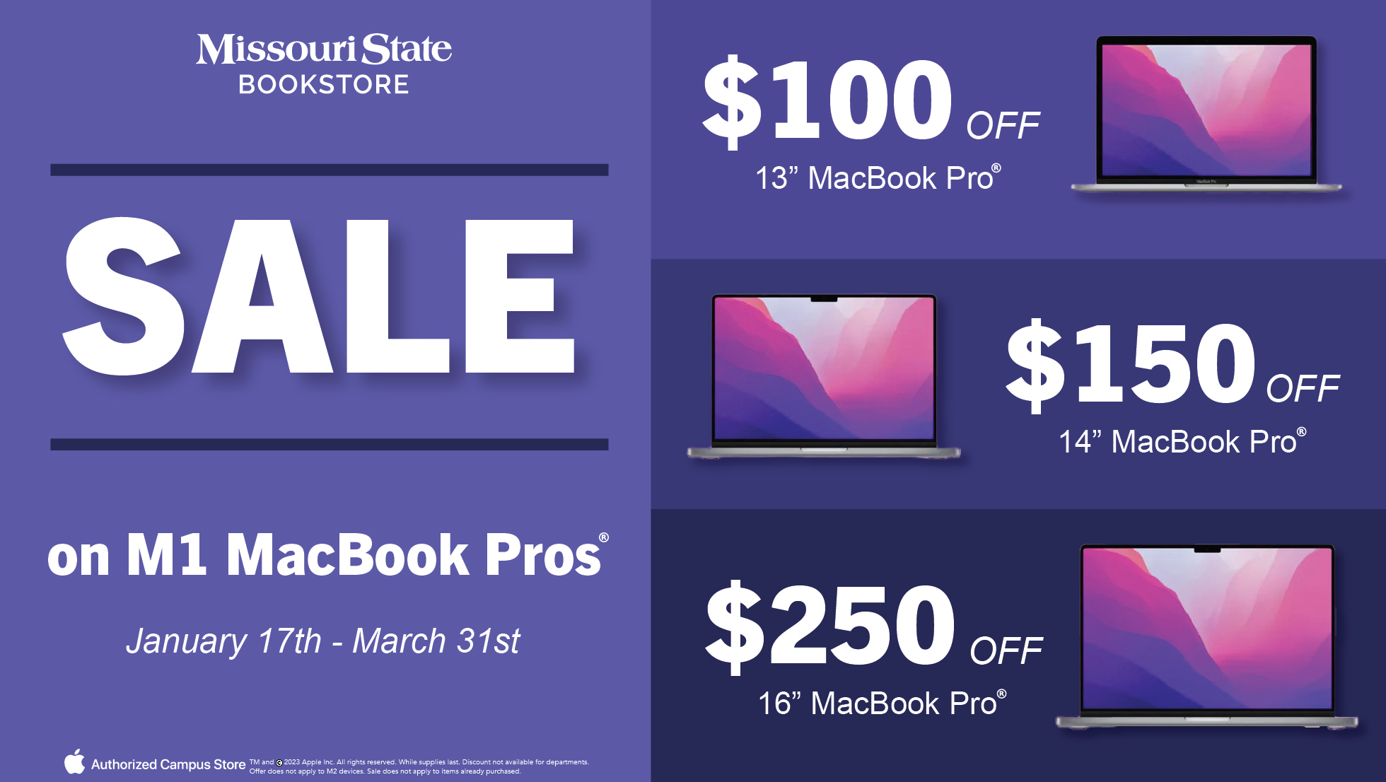 Sale on MacBook Pros. $100 off 13 inch, $150 off 14 inch, and $250 off 16 inch M1 MacBook Pros. Sale lasts until March 31.
