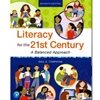 *LITERACY FOR THE 21ST CENTURY *OLD ED*