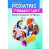 PEDIATRIC PRIMARY CARE *SP20 ALREADY HAVE BK* *OLD ED*