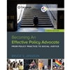 BECOMING AN EFFECTIVE POLICY ADVOCATE LL W CODE PKG