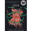 HER BODY & OTHER PARTIES