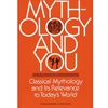 MYTHOLOGY AND YOU *OLD EDITION*