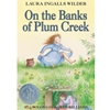 ON THE BANKS OF PLUM CREEK