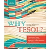WHY TESOL?