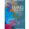 **OUT OF PRINT**LIVING LANGUAGE: AN INTRO TO LINGUISTIC ANTHROP