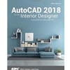 AUTOCAD 2018 FOR THE INTERIOR DESIGNER