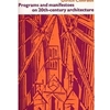 PROG & MANIFESTOES ON 20TH CENT ARCHITECTURE