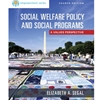 SOCIAL WELFARE POLICY AND SOCIAL PROGRAMS