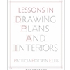 (ISBN CHG USE 9781501321726) LESSONS IN DRAWING PLANS AND INTERIORS
