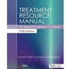 TREATMENT RESOURCE MANUAL FOR SPEECH-LANGUAGE PATHOLOGY