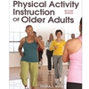 PHYSICAL ACTIVITY INSTRUCTION OLDER ADULTS