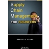 SUPPLY CHAIN MANAGEMENT FOR ENGINEERS