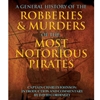 GENERAL HISTORY OF ROBBERIES & MURDERS-PIRATES