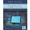 **OLD EDITION**HOW TO USE SPSS: