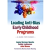 *CANC FA22*LEADING ANTI-BIAS EARLY CHILDHOOD PROGRAMS