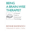 BEING A BRAIN WISE THERAPIST