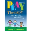 PLAY THERAPY: ART OF RELATIONSHIP