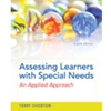 ASSESSING LEARNERS W SPEC NEEDS LL W-ACCESS