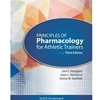 PRIN OF PHARMACOLOGY FOR ATHL TRAINERS