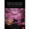 SOUND & MUSIC FOR THE THEATRE