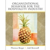 ORGANIZATIONAL BEHAVIOR FOR HOSPITALITY INDUSTRY