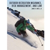 *OUTDOOR REC INSURANCE RISK MGT*OOS/SUBS EBOOK