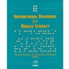 INSTR STRATEGIES FOR BRAILLE LITERACY