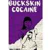 BUCKSKIN COCAINE