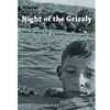 NIGHT OF THE GRIZZLE