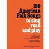 150 AMERICAN FOLK SONGS #804065