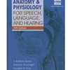 ANATOMY & PHYSIOLOGY FOR SPEECH, ETC (BOOK ONLY)