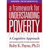 FRAMEWORK FOR UNDERSTANDING POVERTY