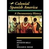 COLONIAL SPANISH AMERICA