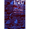 1587: YEAR OF NO SIGNIFICANCE