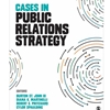*CANC FA22*CASES IN PUBLIC RELATIONS STRATEGY *FULL REFUND BY 10/19/22*