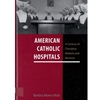 AMERICAN CATHOLIC HOSPITALS