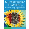 MULTISENSORY TEACHING BASIC LANGUAGE SKILLS