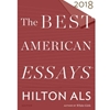 BEST AMERICAN ESSAYS 2018