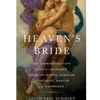 HEAVEN'S BRIDE - IDA C CRADDOCK