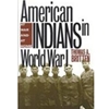 AMERICAN INDIANS IN WORLD WAR I