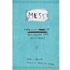 MESS: MANUAL OF ACCIDENTS & MISTAKES