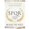 SPQR: A HISTORY OF ANCIENT ROME-BO DUE JAN 28