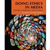 DOING ETHICS IN MASS MEDIA