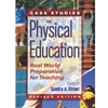 CASE STUDIES IN PHYSICAL EDUCATION