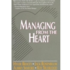 MANAGING FROM THE HEART